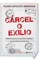 libro Cárcel O Exilio